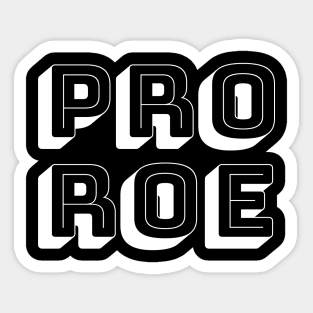 PRO ROE (white/big) Sticker